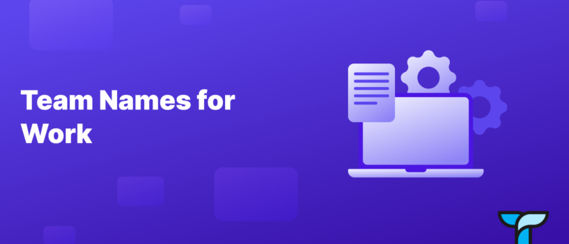 Best 500 Team Names for Work 2025